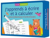 J'apprends à écrire et à calculer : 6-7 ans, 1re primaire-CP