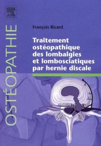 Traitement ostéopathique des lombalgies et lombosciatiques par hernie discale