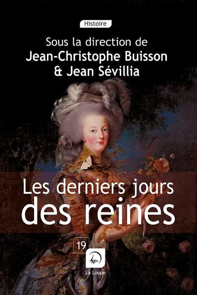 Les derniers jours des reines