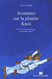 Aventures sur la planète Knos