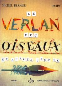 Le verlan des oiseaux : et autres jeux de plumes