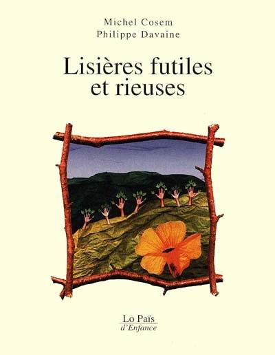 Lisières futiles et rieuses