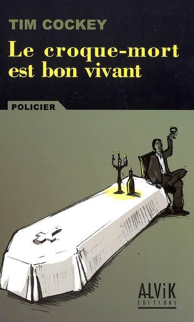 Le croque-mort est bon vivant