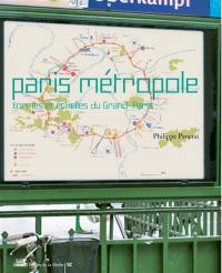 Livre Paris m tropole formes et chelles du Grand Paris le