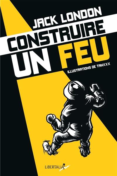 Construire un feu