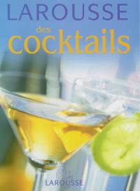 Larousse des cocktails