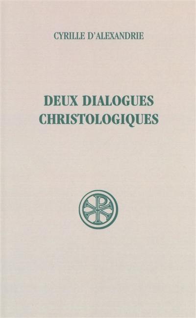 Deux dialogues christologiques