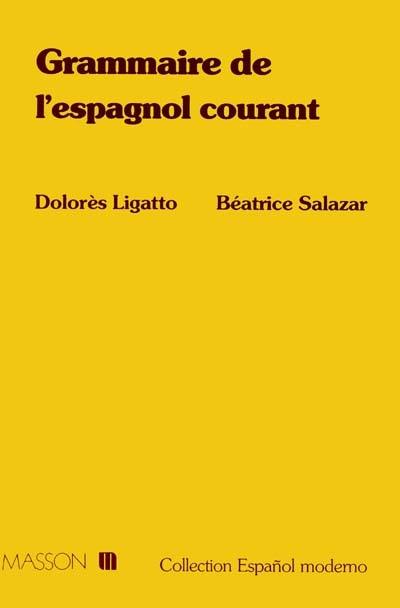 Grammaire de l'espagnol courant