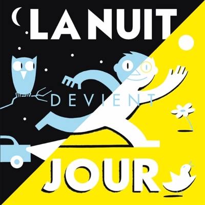 La nuit devient jour