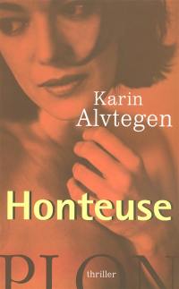 Honteuse : thriller