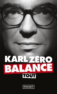 Karl Zéro balance tout