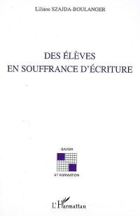 Des élèves en souffrance d'écriture