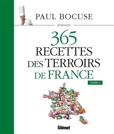 365 recettes des terroirs de France. Vol. 2