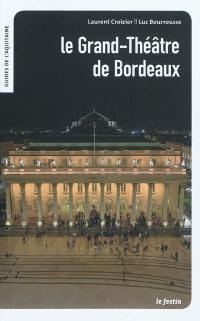 Le Grand-Théâtre de Bordeaux