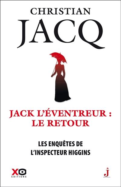 Les enquêtes de l'inspecteur Higgins. Vol. 32. Jack l'éventreur : le retour