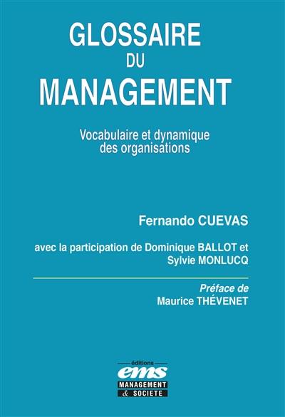 Glossaire du management : vocabulaire et dynamique des organisations