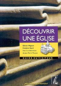 Découvrir une église : guide du visiteur