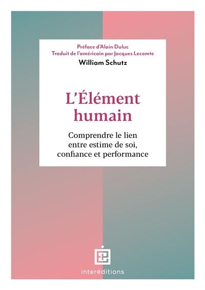 L'élément humain : comprendre le lien entre estime de soi, confiance et performance