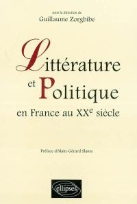 Littérature et politique en France au XXe siècle