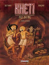 Kheti, fils du Nil. Vol. 3. Mémé la momie