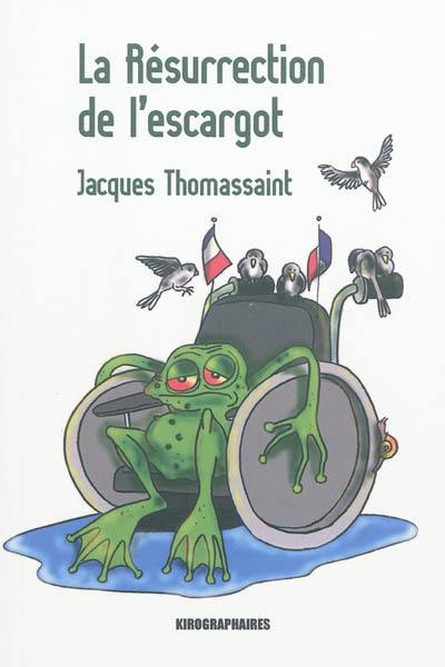 La résurrection de l'escargot