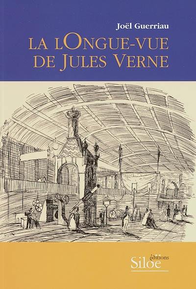 La longue-vue de Jules Verne