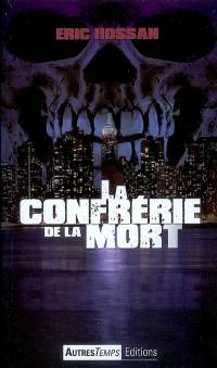 La Confrérie de la mort