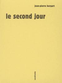 Le second jour