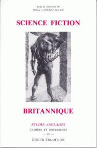 La Science-fiction britannique : 1969-1986