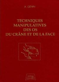 Atlas des techniques manipulatives des os du crâne et de la face