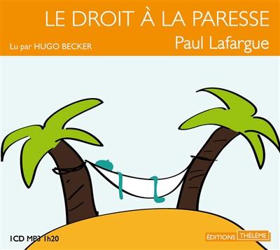 Le droit à la paresse