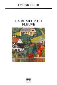 La rumeur du fleuve