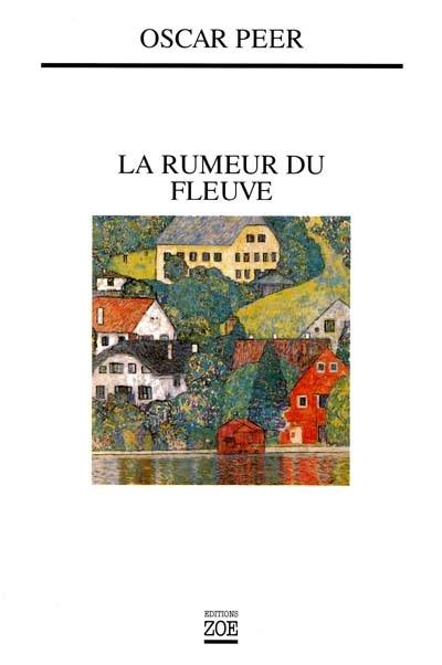 La rumeur du fleuve