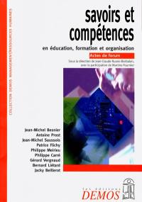 Savoirs et compétences : en éducation, formation et organisation