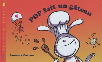 Pop fait un gâteau