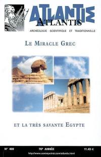 Atlantis, n° 409. Le miracle grec et la très savante Egypte