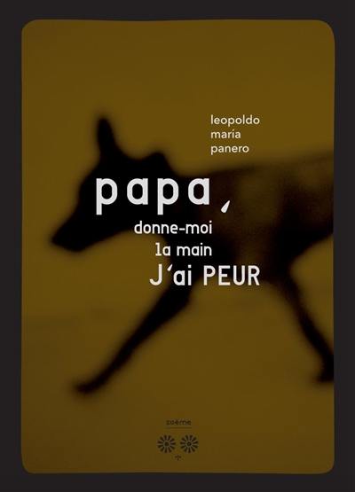 Papa, donne-moi la main, j'ai peur