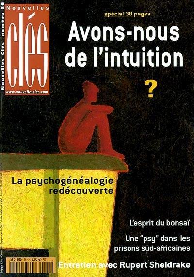 Nouvelles clés, n° 36. Avons-nous de l'intuition ?