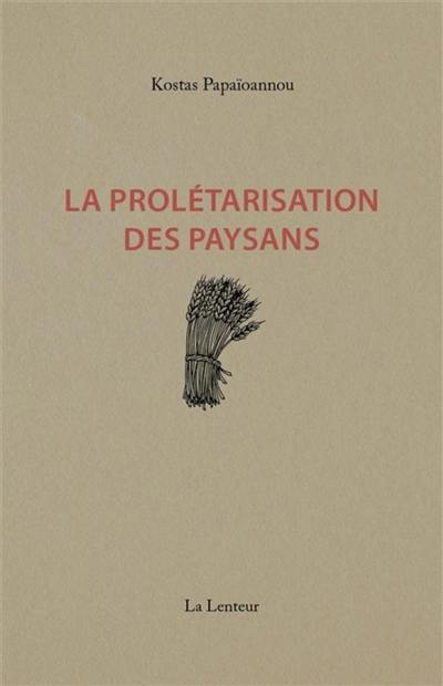 La prolétarisation des paysans (1963)