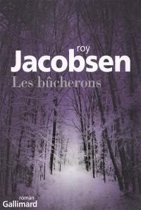 Les bûcherons