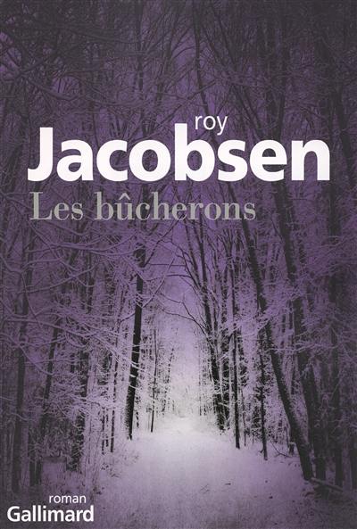 Les bûcherons