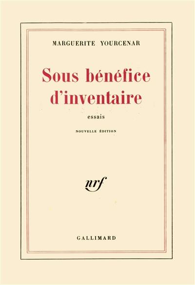 Sous bénéfice d'inventaire : essais