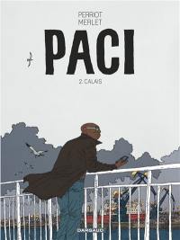 Paci. Vol. 2. Calais