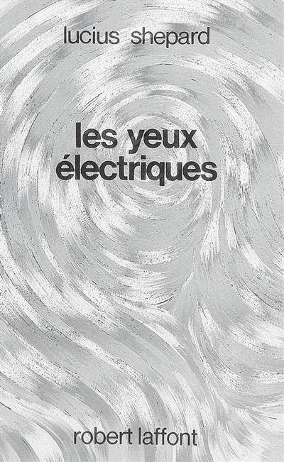 Les Yeux électriques