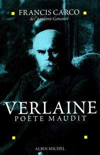 Verlaine, poète maudit