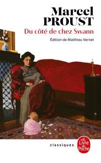 A la recherche du temps perdu. Vol. 1. Du côté de chez Swann