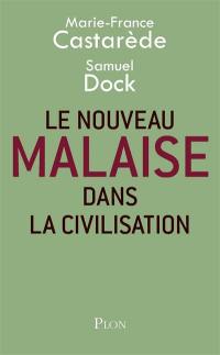 Le nouveau malaise dans la civilisation