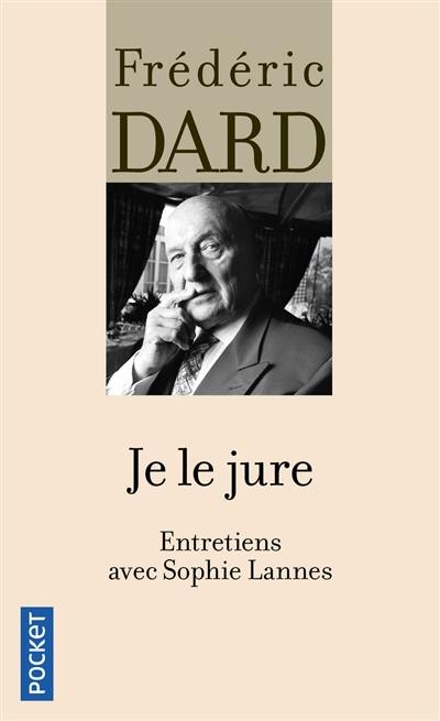 Je le jure : entretiens avec Sophie Lannes