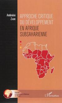 Approche critique du développement en Afrique subsaharienne