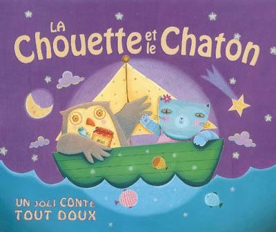 La chouette et le chaton : un joli conte tout doux